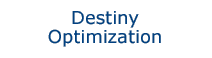 Destiny Optimization